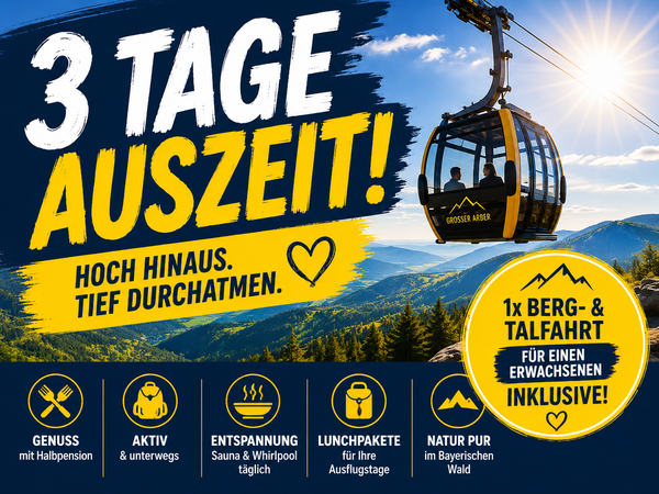 Hochgefühl am Arber – 3 Tage voller Genuss, Gipfelblick und Freiheit in Bayerisch Eisenstein, Bayern inkl. Halbpension Plus Unkategorisiert online kaufen Hochgefühl am Arber – 3 Tage voller Genuss, Gipfelblick und Freiheit in Bayerisch Eisenstein, Bayern inkl. Halbpension Plus Unkategorisiert online kaufen